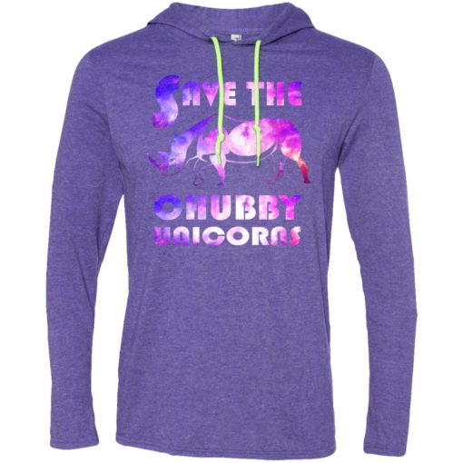 Chubby gift tee save the chubby unicorns long sleeve hoodie