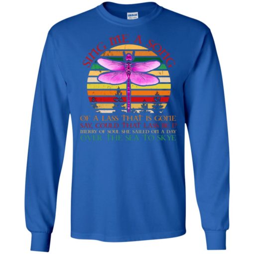 Dragonfly sing me a song of a lass that is gone say could that lass be i over the sea to skye retro vintage long sleeve