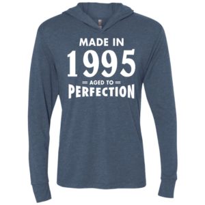 Made in 1995 aged to perfection original parts vintage age birthday gift celebrate grandparents day unisex hoodie