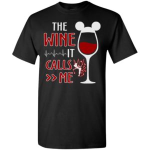 The wine it calls me wine gifts for mom t-shirt
