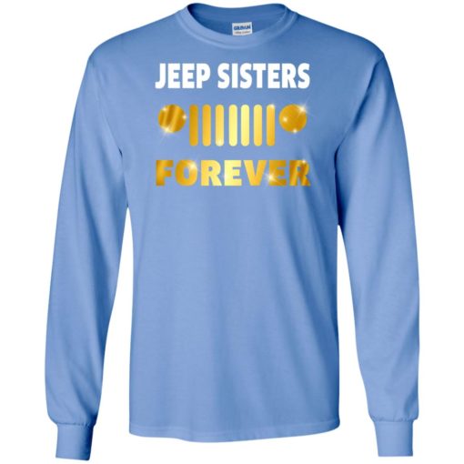 Jeep sisters forever long sleeve