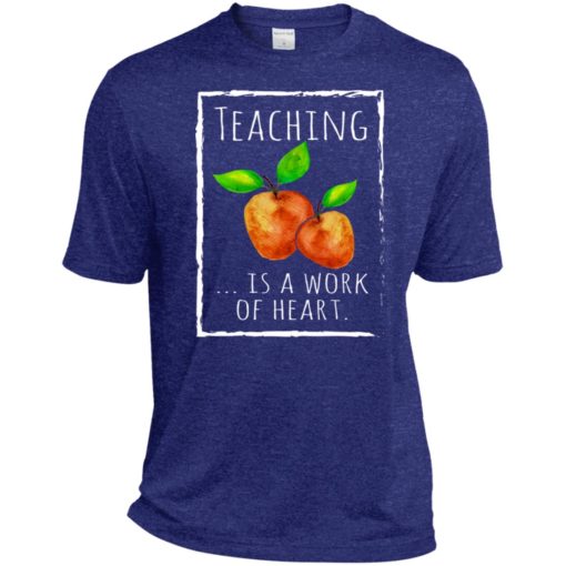 Teaching is a work of heart t-shirt teacher gift sport tee