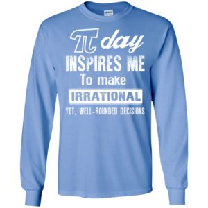 Funny piday gift pi day celebrating gift long sleeve