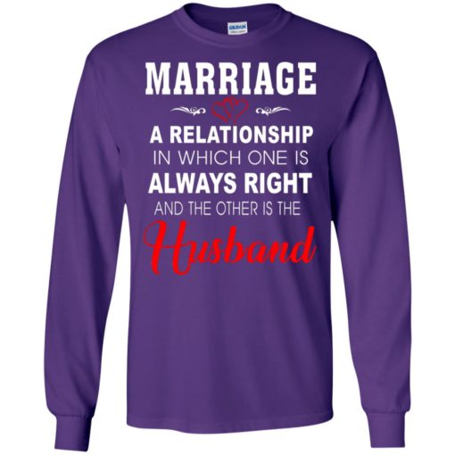 Funny marriage shirt gift for wife and husband couples long sleeve