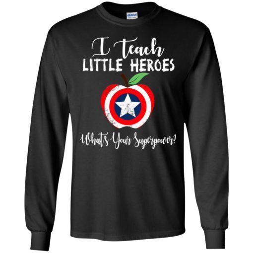 Apple captain america shield i teach little heroes whats your superpower long sleeve