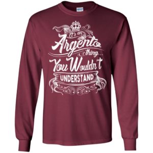 It’s an argento thing you wouldn’t understand – custom and personalized name gifts long sleeve