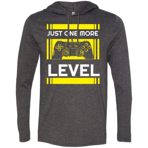 Gamer gaming video game shirt just one more level long sleeve hoodie