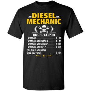 Diesel mechanic hourly rate funny how to do my job t-shirt