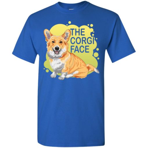 The corgi face gift i love corgi dog cute owner corgi lover t-shirt