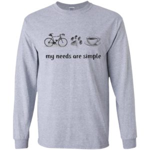 My needs are simple bicycle dog and coffee long sleeve