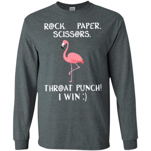 Flamingo rock paper scissors throat punch i win long sleeve