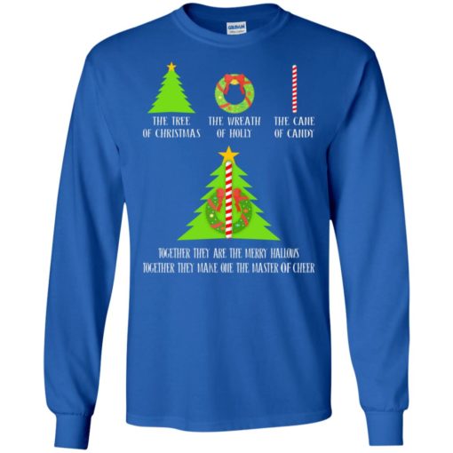 Merry hallows the tree of christmas together they make one master of cheer long sleeve