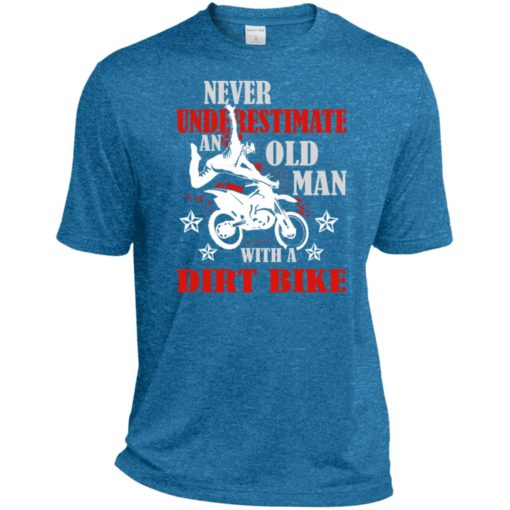 Never underestimate old man with dirt bike sport tee