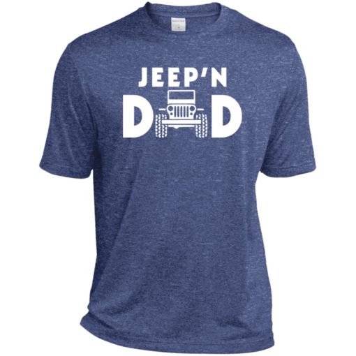 Jeepin dad sport t-shirt