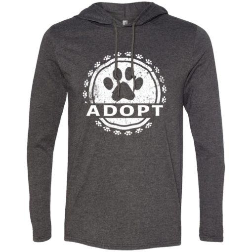 Dog lovers gift adopt a dog paw print long sleeve hoodie