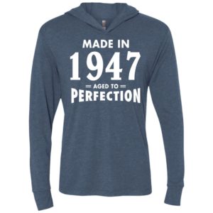 Made in 1947 aged to perfection original parts vintage age birthday gift celebrate grandparents day unisex hoodie