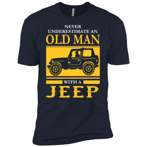 Never underestimate old man with jeep premium t-shirt