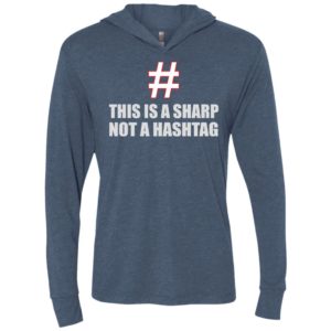This is a sharp not a hashtag unisex hoodie