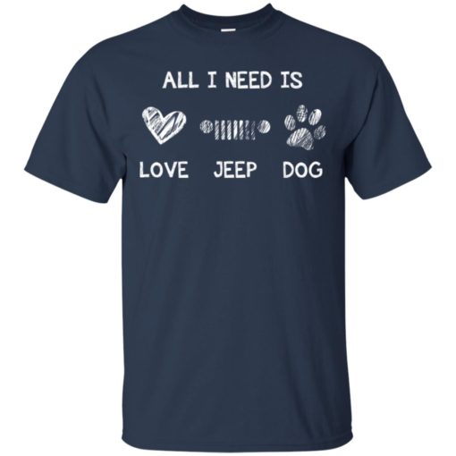 All i need is love jeep and dog t-shirt