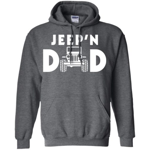 Jeepin dad hoodie