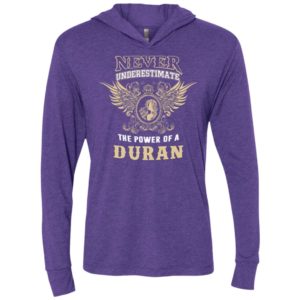 Never underestimate the power of duran shirt with personal name on it unisex hoodie
