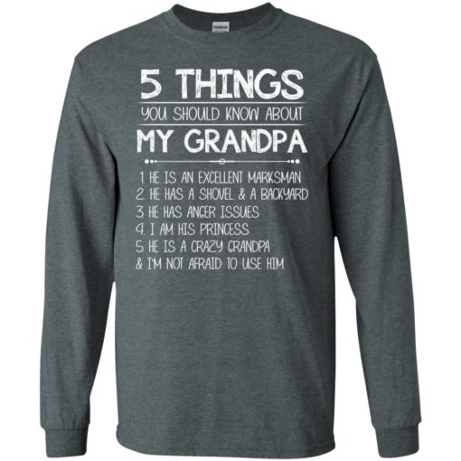 Christmas grandpa shirts 5 things you should know about my grandpa long sleeve