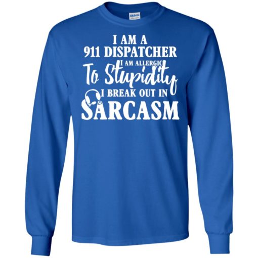 911 dispatcher shirt – i am a dispatcher gift long sleeve