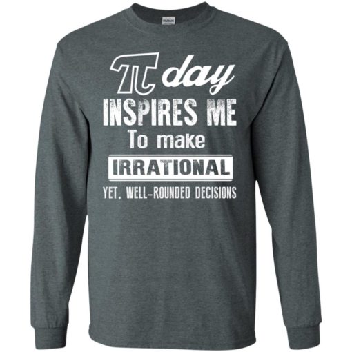 Funny piday gift pi day celebrating gift long sleeve