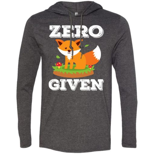 Zero fox given cute gift for animal lovers long sleeve hoodie