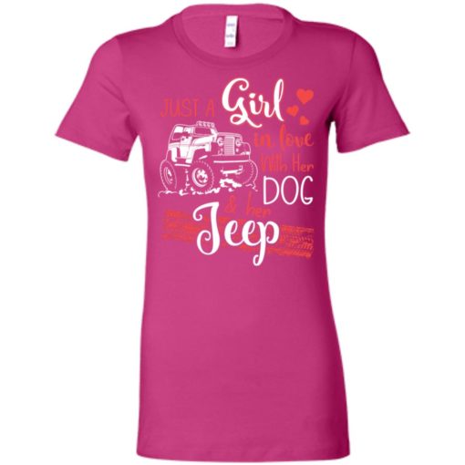Jeep just a girl in love with jeep and her dog women tee