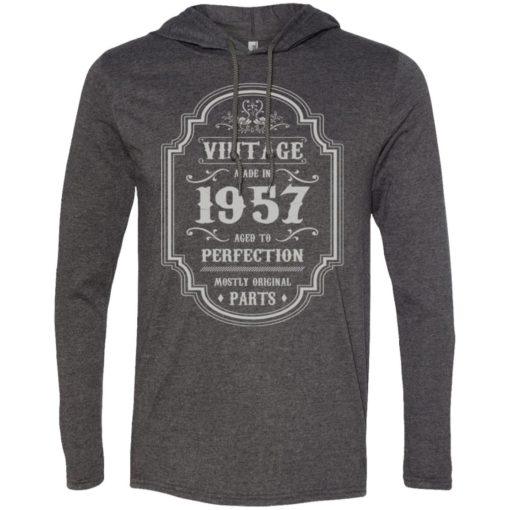 Birthday gift vintage made in 1957 age to perfection long sleeve hoodie