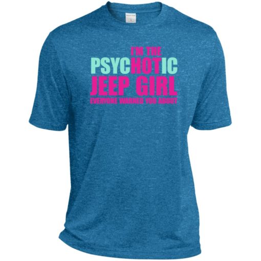 I’m psychotic jeep girl warned sport t-shirt