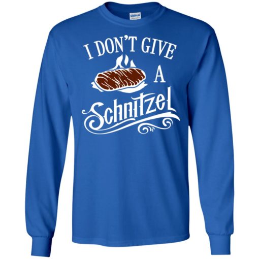 I don’t give a schnitzel long sleeve