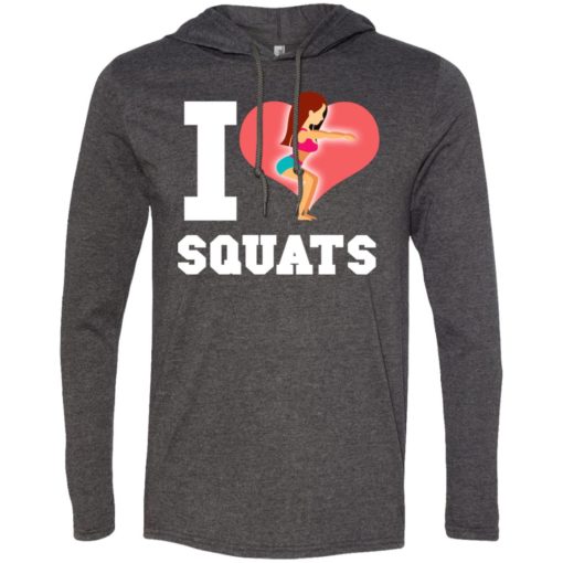 Crossfit fitness workout lover gift i love squats long sleeve hoodie