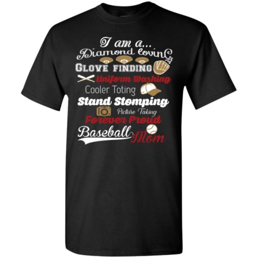 Baseball player lover gift i am proud baseball mom t-shirt