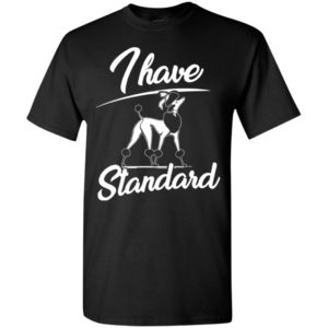 I have standard funny lady poodle artwork dog lover t-shirt