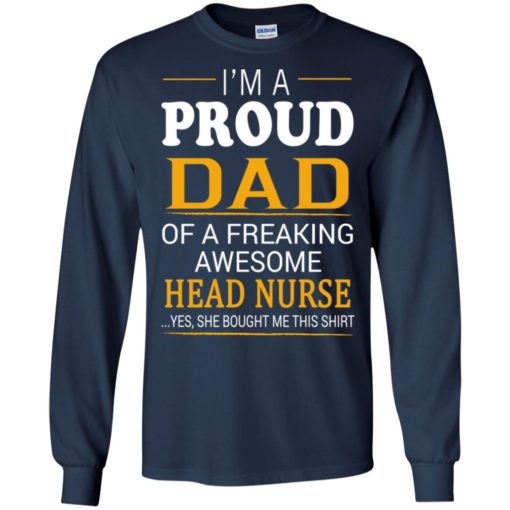 Head nurse dad proud dad of awesome nurse t-shirt and mug long sleeve