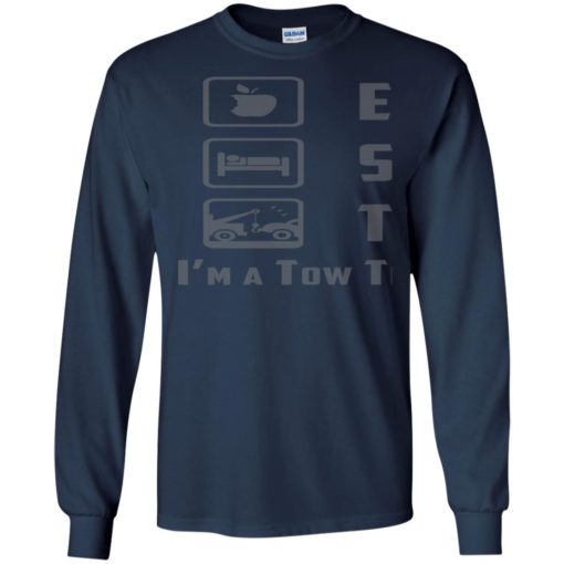 Eat sleep tow i’m a tow truck driver cool log book christmas long sleeve