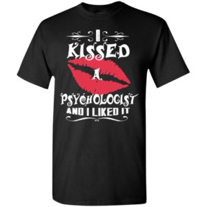 I kissed psychologist and i like it – lovely couple gift ideas valentine’s day anniversary ideas t-shirt