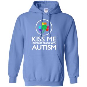 Autism awareness kiss me i support people with autism t-shirt and mug hoodie