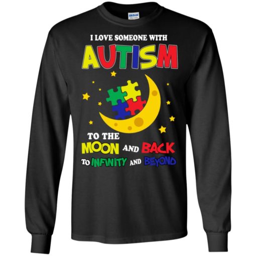 I love someone with autism to the moon and back t-shirt and mug long sleeve