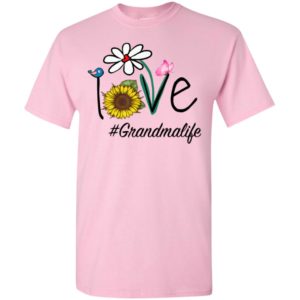 Love grandmalife heart floral gift grandma life mothers day gift t-shirt