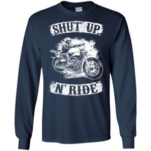 Shut up and ride black rock style retro motor biker riding long sleeve