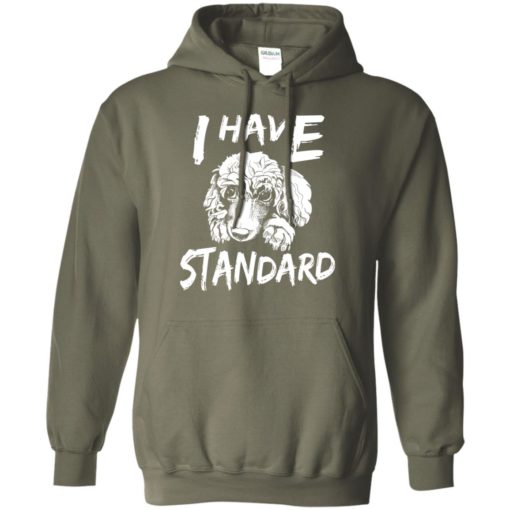 I have standard poodle dog art funny slogan dating couple hoodie