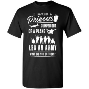 I saved a princess jumped out of a plane funny gamer mario fans t-shirt