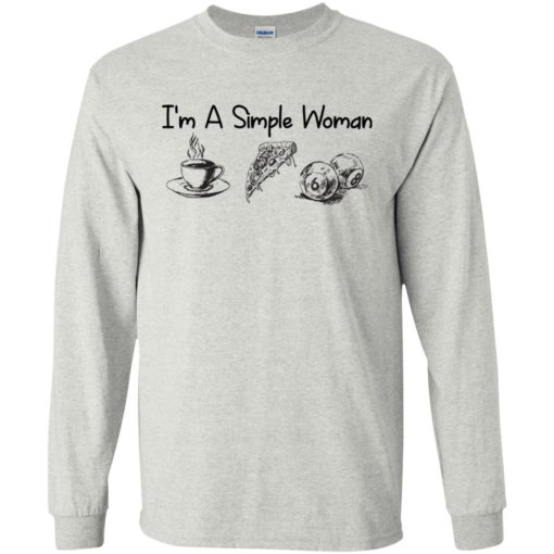 I’m a simple woman coffee pizza snooker classic long sleeve