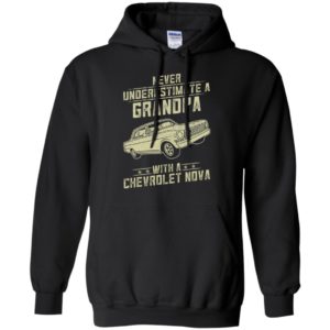 Chevrolet nova lover gift – never underestimate a grandpa old man with vintage awesome cars hoodie