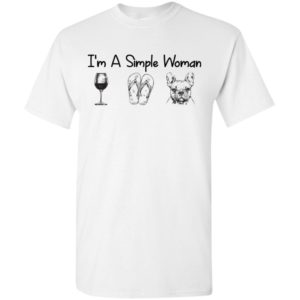 I’m a simple woman flip flops boston terrier dog t-shirt