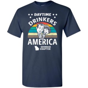 Daytime drinkers of america t-shirt georgia chapter alcohol beer wine t-shirt