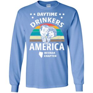 Daytime drinkers of america t-shirt nevada chapter alcohol beer wine long sleeve